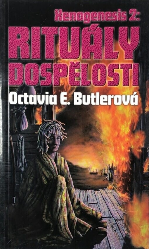 Rituály dospělosti :xenogenesis 2