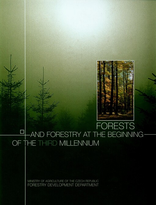 Forests and forestry at the beginning of the third millennium