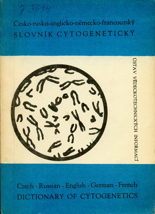 Česko-rusko-anglicko-německo-francouzský slovník cytogenetický =Czech-Russian-English-German-French dictionary of cytogenetics