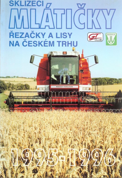Sklízecí mlátičky, řezačky a lisy na českém trhu 1995-1996