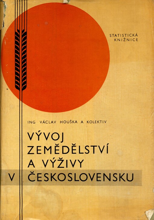 Vývoj zemědělství a výživy v Československu
