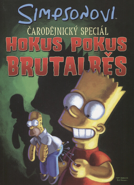Simpsonovi :čarodějnický speciál.Hokus pokus brutalběs