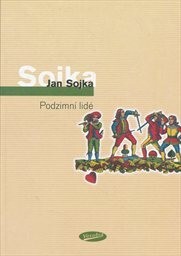 Podzimní lidé - Jan Sojka