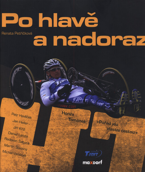 Po hlavě a nadoraz :Honza Tománek: 