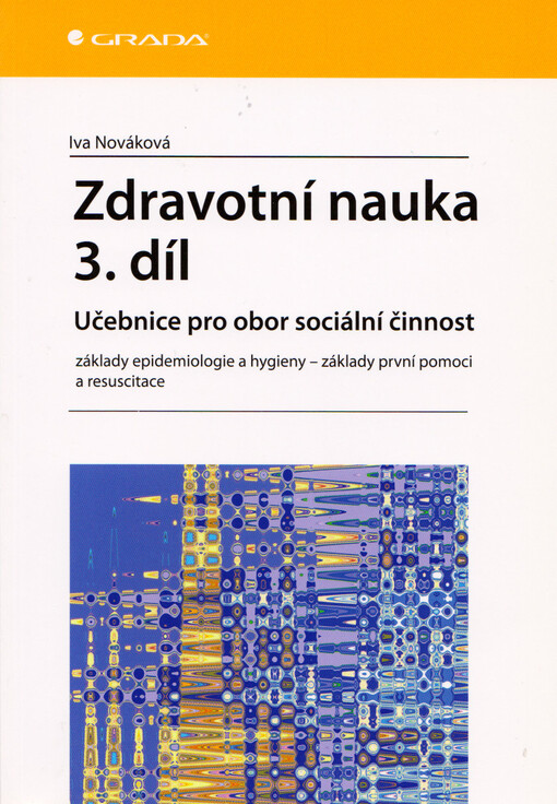 Zdravotní nauka :učebnice pro obor sociální činnost