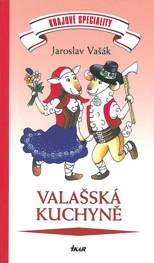 Valašská kuchyně :krajové speciality