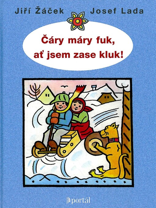 Čáry máry fuk, ať jsem zase kluk!