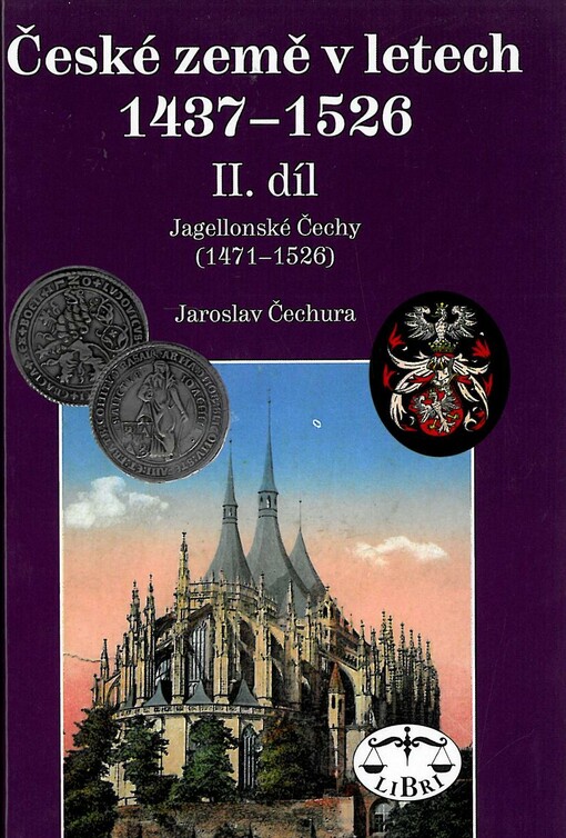 České země v letech 1437-1526.II. díl,Jagellonské Čechy (1471-1526)