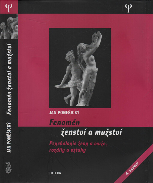 Fenomén ženství a mužství :psychologie ženy a muže, rozdíly a vztahy