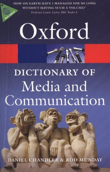 A dictionary of media and communication