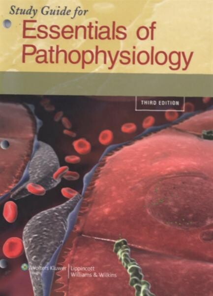 Study guide for porth's essentials of pathophysiology 