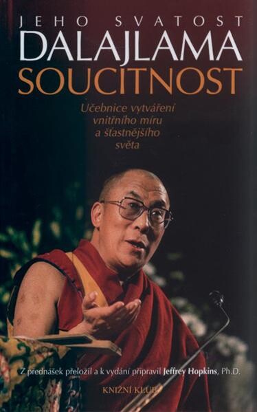Soucitnost :učebnice vytváření vnitřního míru a šťastnějšího světa