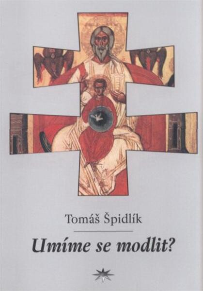 Umíme se modlit?