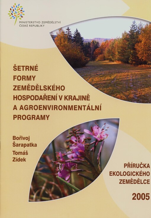 Šetrné formy zemědělského hospodaření v krajině a agroenvironmentální programy