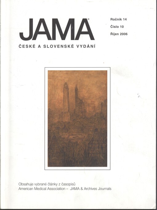 JAMA. The Journal of the American Medical Association = JAMA. The Journal of the American Medical Association : na podporu vědy a umění medicíny a pro zlepšení zdraví populace : České a slovenské vydání
