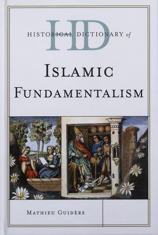 Historical dictionary of Islamic fundamentalism 