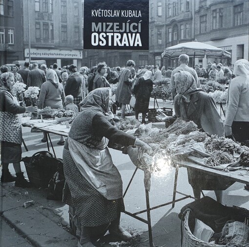 Mizející Ostrava