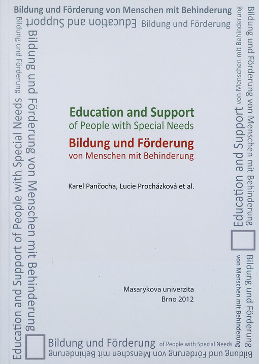 Education and support of people with special needs =Bildung und Förderung von Menschen mit Behinderung