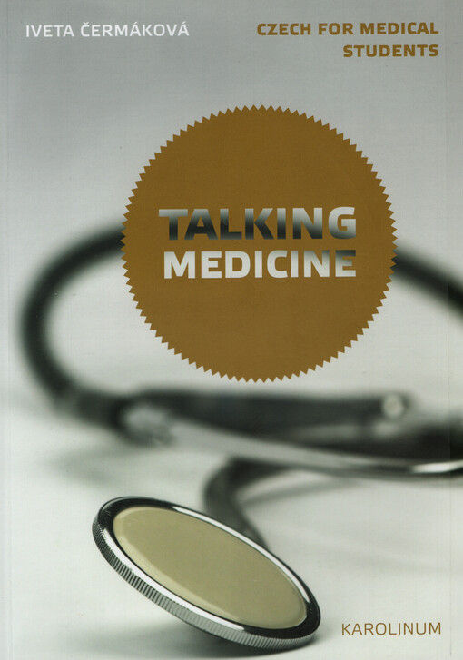 Talking medicine :Czech for medical students
