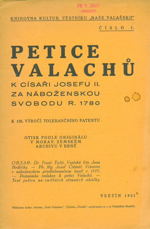 Petice Valachů k císaři Josefu II. za náboženskou svobodu r. 1780 :K 150. výročí tolerančního patentu