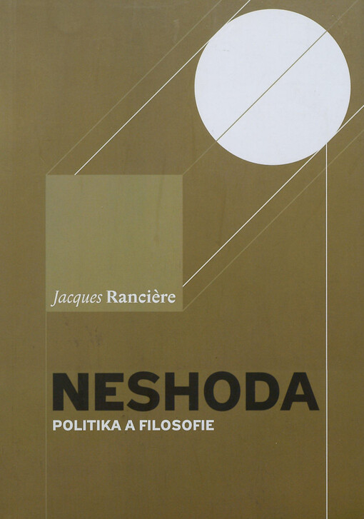 Neshoda : politika a filosofie