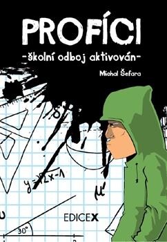 Profíci :školní odboj aktivován