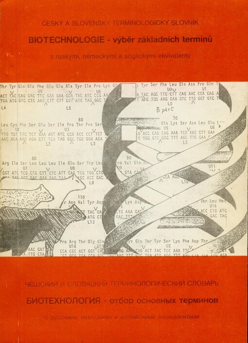 Biotechnologie - výběr základních termínů :český a slovenský terminologický slovník s ruskými, německými a anglickými ekvivalenty