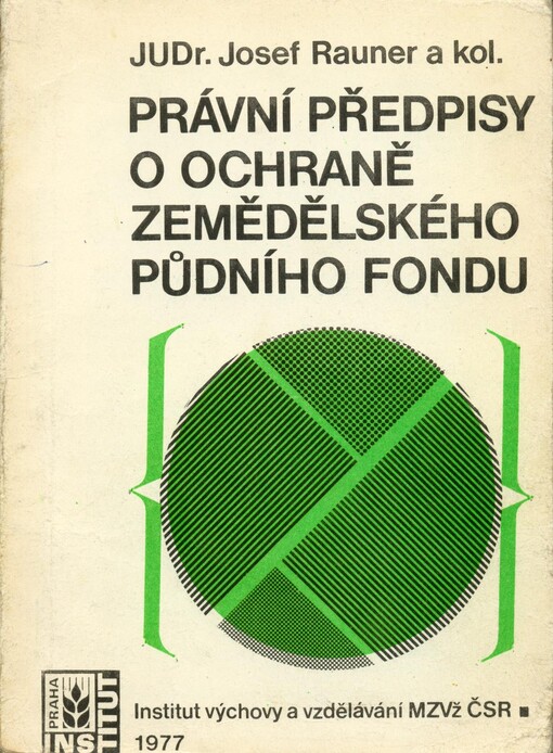 Právní předpisy o ochraně zemědělského půdního fondu