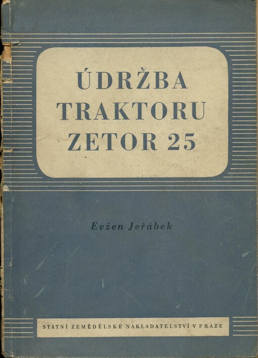 Údržba traktoru Zetor 25