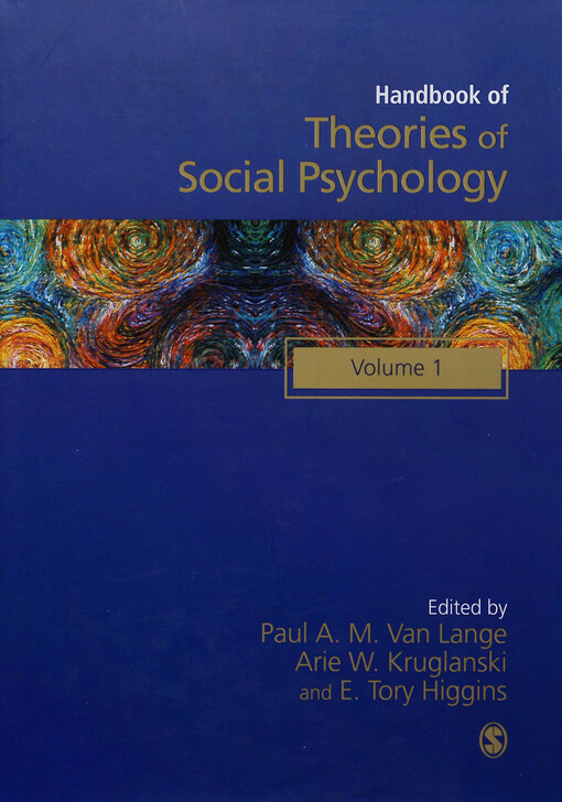 Handbook of theories of social psychology 
