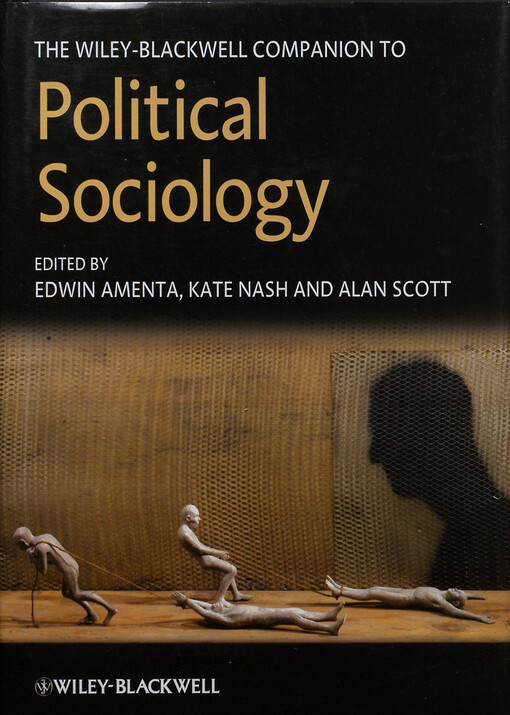 The Wiley-Blackwell companion to political sociology