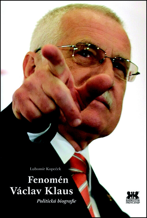 Fenomén Václav Klaus :politická biografie