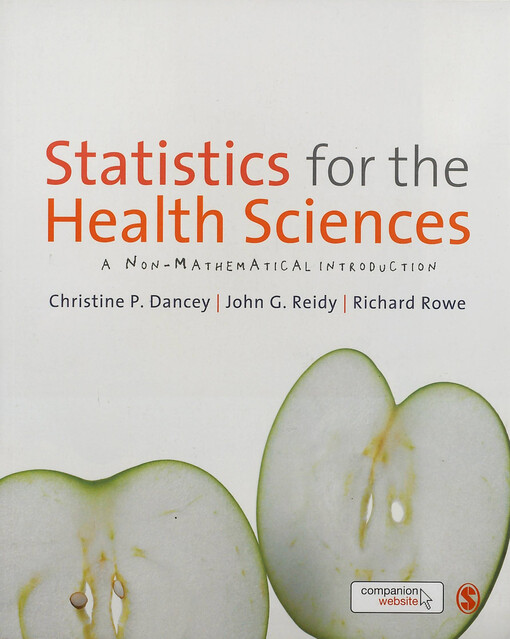 Statistics for the health sciences :a non-mathematical introduction