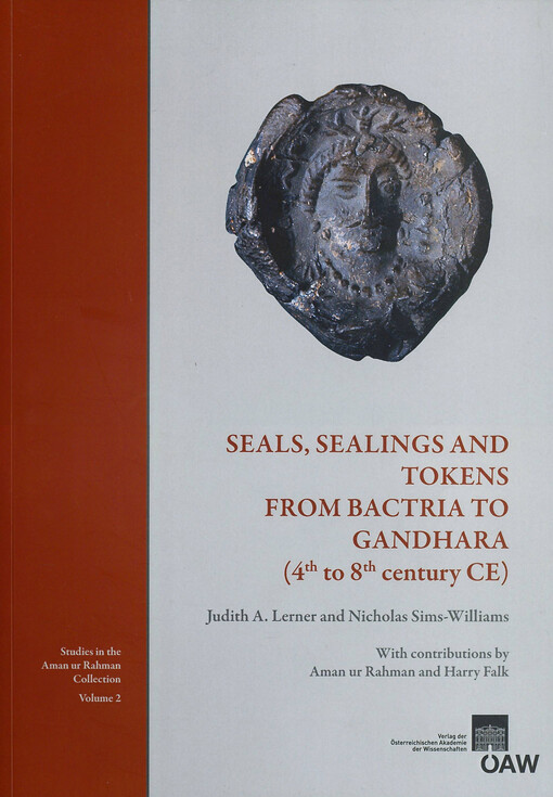 Seals, sealings, and tokens from Bactria to Gandhara (4th to 8th century CE) 