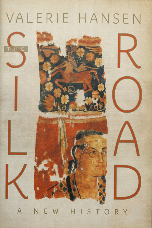 The Silk Road :a new history