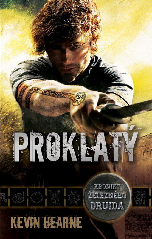 Proklatý :kroniky železného druida, Vyd. 1.