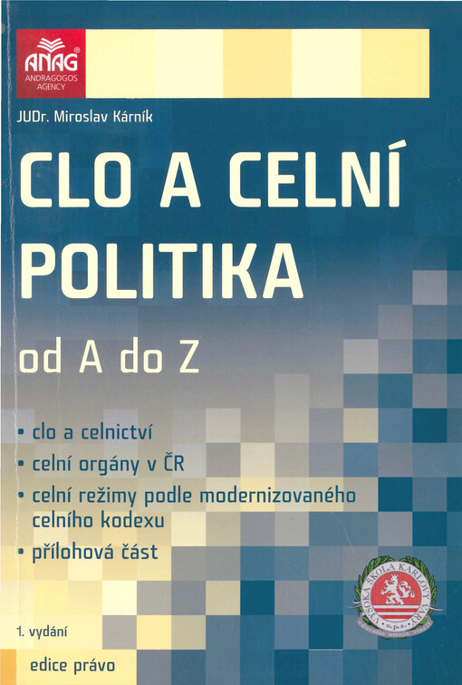 Clo a celní politika od A do Z