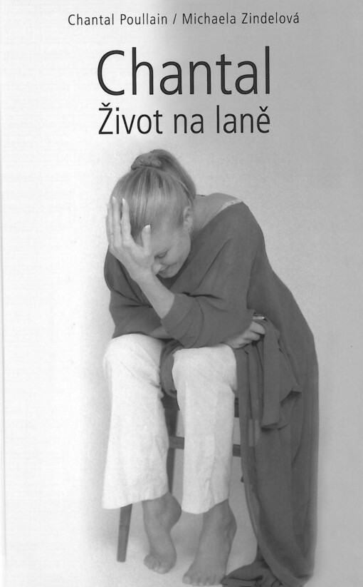 Chantal :život na laně