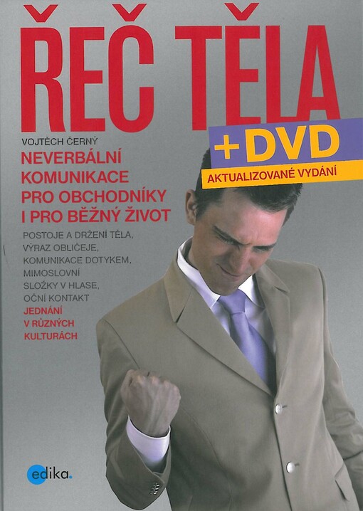 Řeč těla :[neverbální komunikace pro obchodníky i pro běžný život]