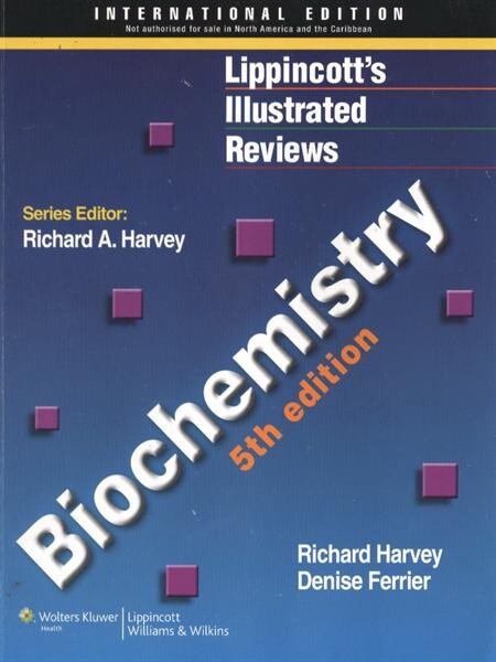 Lippincott's Illustrated Reviews: Biochemistry
