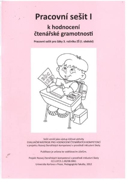 Pracovní sešit k hodnocení čtenářské gramotnosti :pracovní sešit pro žáky 3. ročníku ZŠ