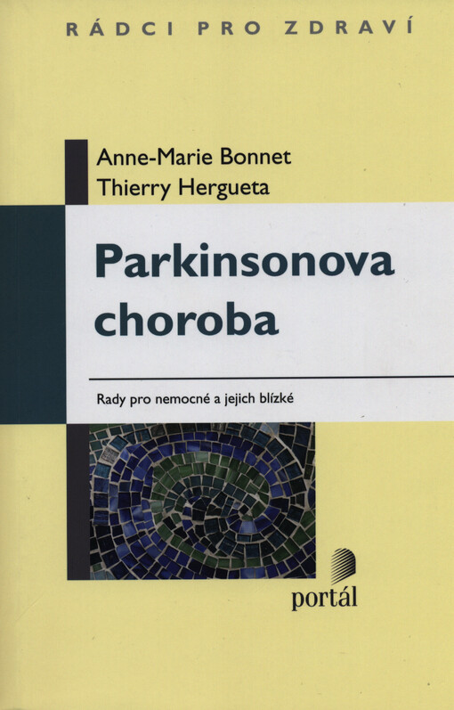Parkinsonova choroba : rady pro nemocné a jejich blízké