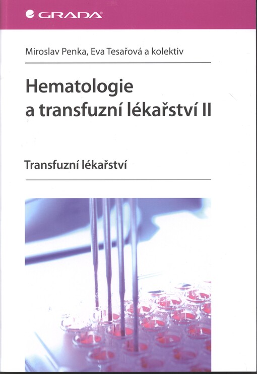 Hematologie a transfuzní lékařství.II,Transfuzní lékařství