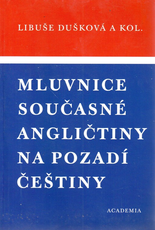 Mluvnice současné angličtiny na pozadí češtiny, 4. vyd.