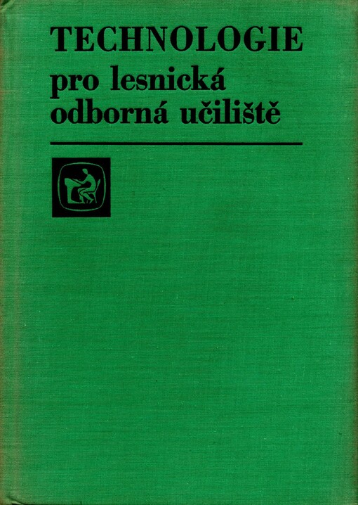 Technologie pro lesnická odborná učiliště