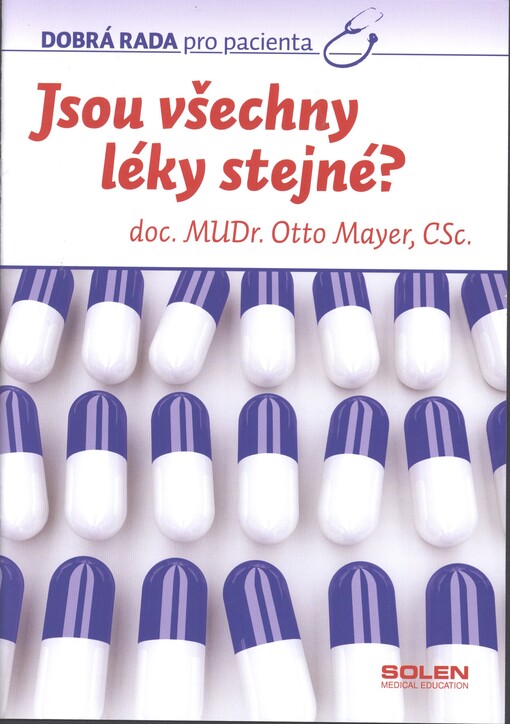 Jsou všechny léky stejné?