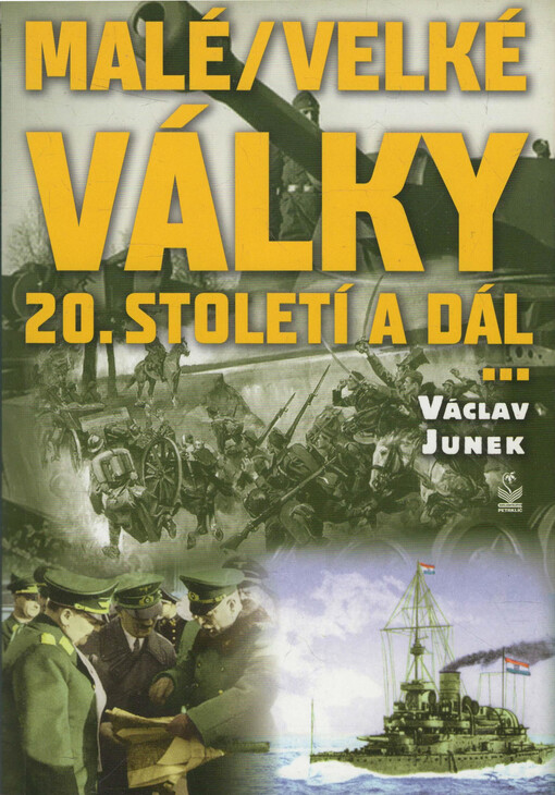 Malé (velké) války dvacátého století a dál--