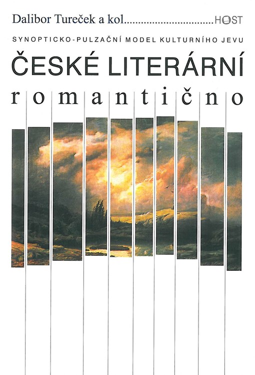 České literární romantično :synopticko-pulzační model kulturního jevu