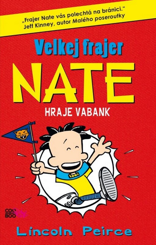 Velkej frajer Nate hraje vabank