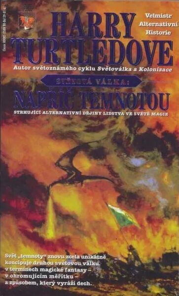 Svět ve válce. III, Napříč temnotou